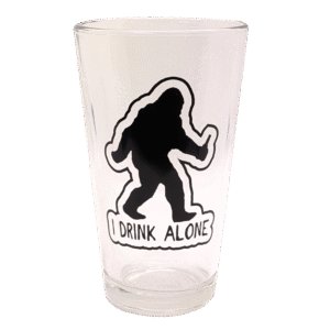 I Drink Alone Pint